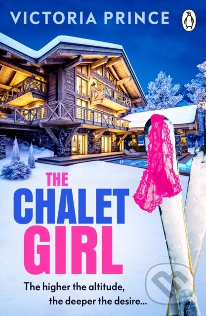 Kniha: The Chalet Girl (Victoria Prince). Penguin Books, 2025 Kniha: The Chalet Girl (Victoria Prince). Penguin Books, 2025