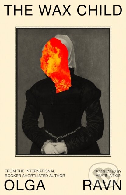 Kniha: The Wax Child (Olga Ravn). Penguin Books, 2025 Kniha: The Wax Child (Olga Ravn). Penguin Books, 2025