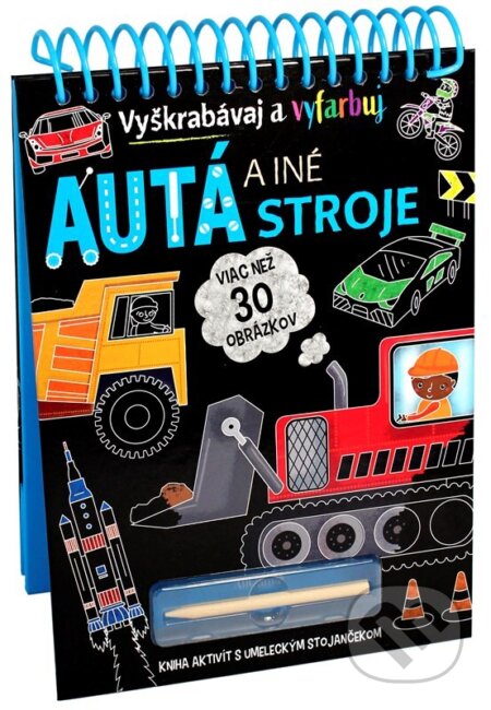 Kniha: Autá a iné stroje: Vyškrabávaj a vyfarbuj (Autorský kolektív). Alicanto, 2025 Kniha: Autá a iné stroje: Vyškrabávaj a vyfarbuj (Autorský kolektív). Alicanto, 2025