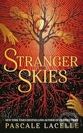 Kniha: Stranger Skies (Pascale Lacelle). Simon & Schuster, 2025 Kniha: Stranger Skies (Pascale Lacelle). Simon & Schuster, 2025