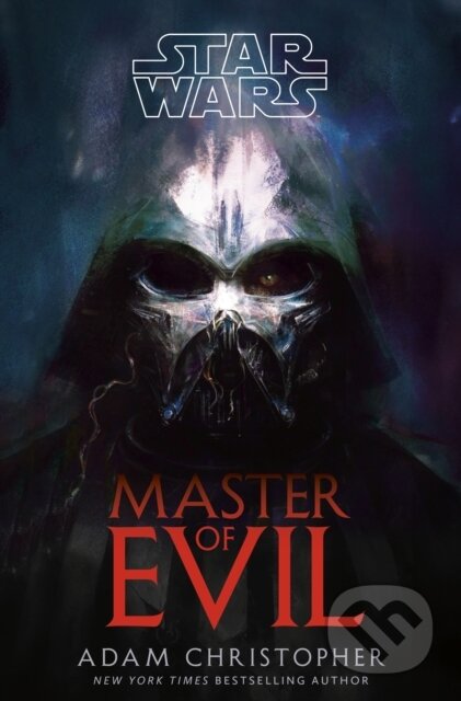 Kniha: Star Wars: Master of Evil (Adam Christopher). Random House, 2025 Kniha: Star Wars: Master of Evil (Adam Christopher). Random House, 2025