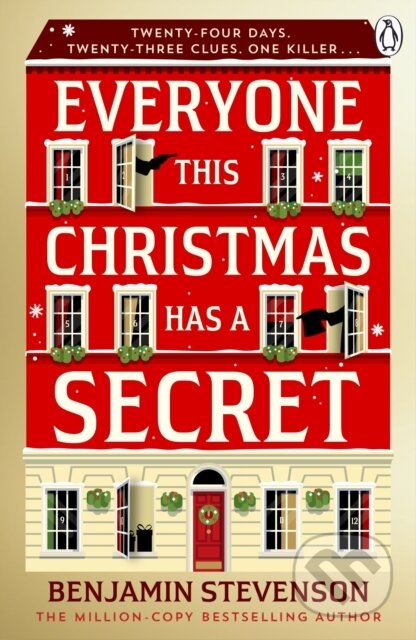 Kniha: Everyone This Christmas Has A Secret (Benjamin Stevenson). Penguin Books, 2025 Kniha: Everyone This Christmas Has A Secret (Benjamin Stevenson). Penguin Books, 2025