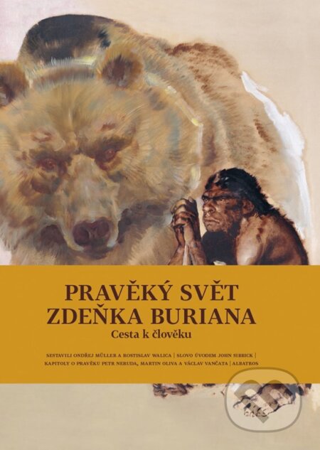 Kniha: Pravěký svět Zdeňka Buriana - Kniha 3 (Ondřej Müller, Rostislav Walica, Václav Vančata, Petr Neruda a Martin Oliva). Albatros CZ, 2025 Kniha: Pravěký svět Zdeňka Buriana - Kniha 3 (Ondřej Müller, Rostislav Walica, Václav Vančata, Petr Neruda a Martin Oliva). Albatros CZ, 2025