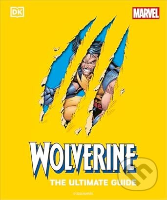 Kniha: Wolverine the Ultimate Guide (Amy Richau). Dorling Kindersley, 2025 Kniha: Wolverine the Ultimate Guide (Amy Richau). Dorling Kindersley, 2025