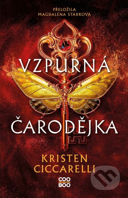 Kniha: Vzpurná čarodějka (Kristen Ciccarelli). CooBoo CZ, 2025 Kniha: Vzpurná čarodějka (Kristen Ciccarelli). CooBoo CZ, 2025