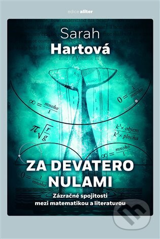 Kniha: Za devatero nulami (Sarah Hartová). Argo, 2025 Kniha: Za devatero nulami (Sarah Hartová). Argo, 2025