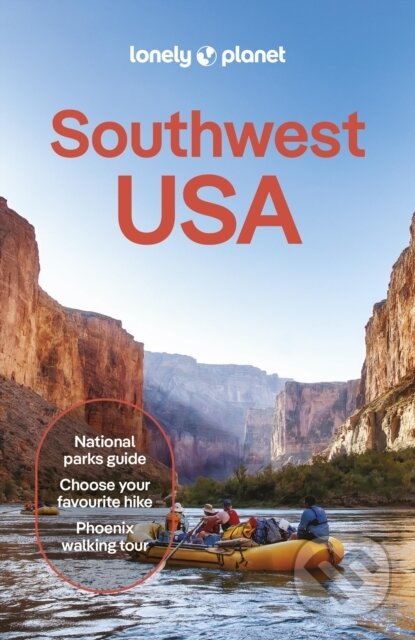Kniha: Southwest USA (Lonely Planet). Lonely Planet, 2025 Kniha: Southwest USA (Lonely Planet). Lonely Planet, 2025