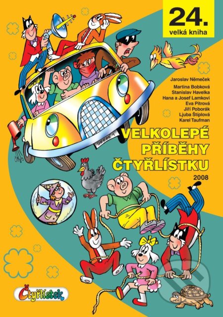 Kniha: Velkolepé příběhy Čtyřlístku (Ljuba Štíplová, Hana Lamková, Jaroslav Němeček, Josef Lamka, Jiří Poborák, Stanislav Havelka, Martina Bobková, Karel Taufman a Eva Pitrová). Čtyřlístek, 2025 Kniha: Velkolepé příběhy Čtyřlístku (Ljuba Štíplová, Hana Lamková, Jaroslav Němeček, Josef Lamka, Jiří Poborák, Stanislav Havelka, Martina Bobková, Karel Taufman a Eva Pitrová). Čtyřlístek, 2025