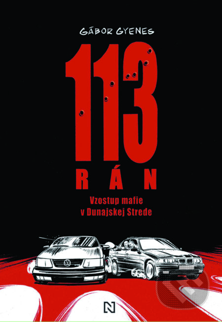 Kniha: 113 rán (Gabor Gyenes). N Press, 2025 Kniha: 113 rán (Gabor Gyenes). N Press, 2025