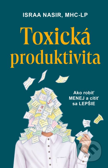 Kniha: Toxická produktivita (Israa Nasir). Motýľ, 2026 Kniha: Toxická produktivita (Israa Nasir). Motýľ, 2026