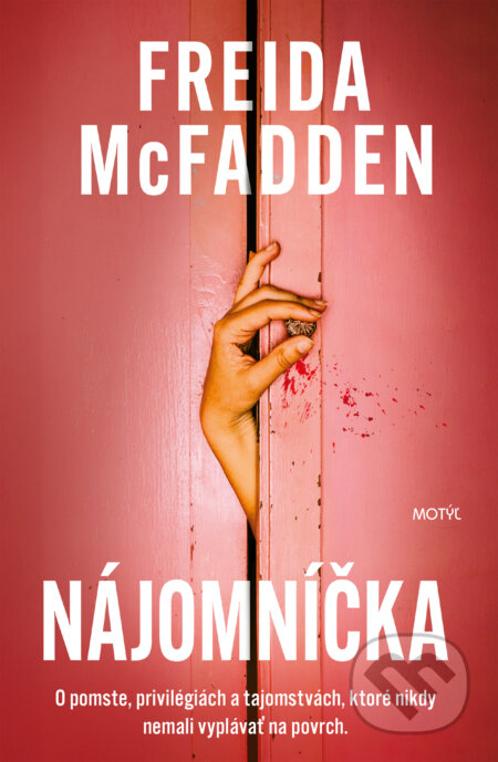 Kniha: Nájomníčka (Freida McFadden). Motýľ, 2025 Kniha: Nájomníčka (Freida McFadden). Motýľ, 2025