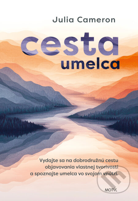 Kniha: Cesta umelca (Julia Cameronová). Motýľ, 2026 Kniha: Cesta umelca (Julia Cameronová). Motýľ, 2026
