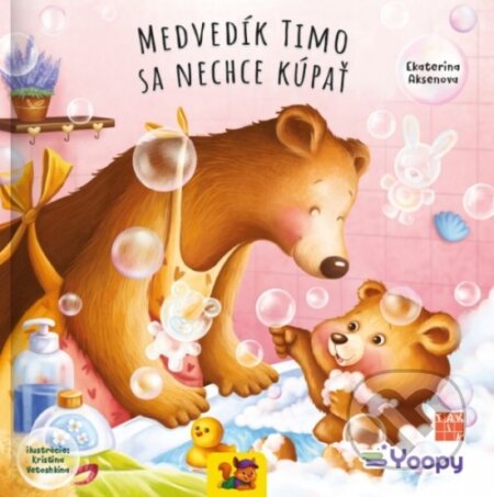 Kniha: Medvedík Timo sa nechce kúpať (Taktik). Taktik, 2025 Kniha: Medvedík Timo sa nechce kúpať (Taktik). Taktik, 2025