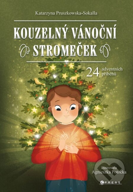 Kniha: Kouzelný vánoční stromeček (Katarzyna Pruszkowska-Sokalla). CPRESS, 2025 Kniha: Kouzelný vánoční stromeček (Katarzyna Pruszkowska-Sokalla). CPRESS, 2025