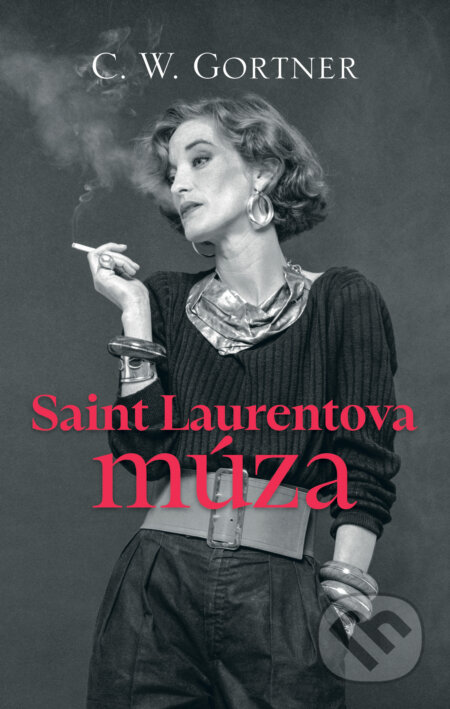 Kniha: Saint Laurentova múza (Christopher W. Gortner). Slovart, 2025 Kniha: Saint Laurentova múza (Christopher W. Gortner). Slovart, 2025