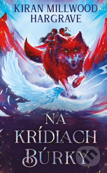 Kniha: Na krídlach búrky (Kiran Millwood Hargrave). Slovart, 2025 Kniha: Na krídlach búrky (Kiran Millwood Hargrave). Slovart, 2025