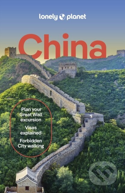 Kniha: China (Lonely Planet). Lonely Planet, 2025 Kniha: China (Lonely Planet). Lonely Planet, 2025