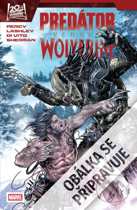 Kniha: Predátor versus Wolverine (Lashley, Ken; Percy a Benjamin). Crew, 2025 Kniha: Predátor versus Wolverine (Lashley, Ken; Percy a Benjamin). Crew, 2025