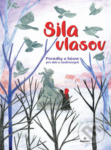 Kniha: Sila vlasov (Autorský kolektiv). Perfekt, 2025 Kniha: Sila vlasov (Autorský kolektiv). Perfekt, 2025