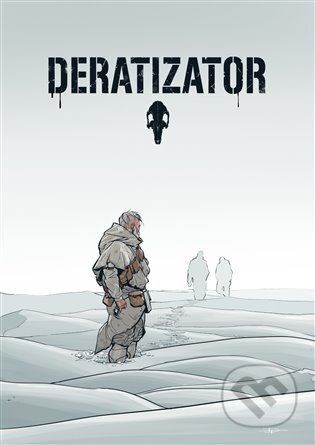 Kniha: Deratizator (Daniel Tejnický). Centrala, 2025 Kniha: Deratizator (Daniel Tejnický). Centrala, 2025