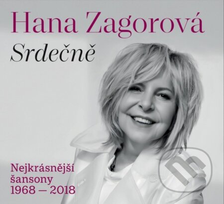 Hudobné CD: Hana Zagorová: Srdečně (Supraphon). Supraphon, 2025 Hudobné CD: Hana Zagorová: Srdečně (Supraphon). Supraphon, 2025