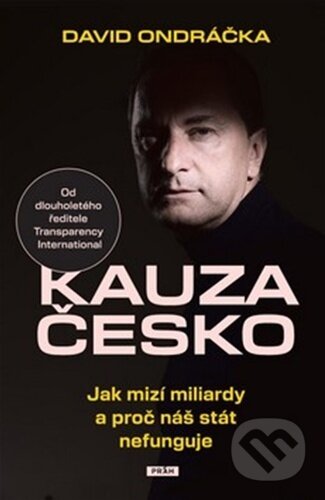 Kniha: Kauza Česko (David Ondráčka). Práh, 2025 Kniha: Kauza Česko (David Ondráčka). Práh, 2025