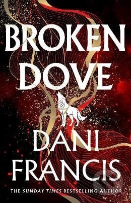 Kniha: Broken Dove (Dani Francis). Cornerstone, 2026 Kniha: Broken Dove (Dani Francis). Cornerstone, 2026