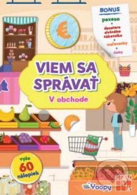 Kniha: Viem sa správať - V obchode (Taktik). Taktik, 2025 Kniha: Viem sa správať - V obchode (Taktik). Taktik, 2025