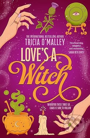 Kniha: Loves a Witch (Tricia O'Malley). Simon & Schuster, 2025 Kniha: Loves a Witch (Tricia O'Malley). Simon & Schuster, 2025