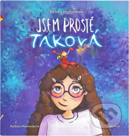 Kniha: Jsem prostě taková (Barbora Melíková). , 2025 Kniha: Jsem prostě taková (Barbora Melíková). , 2025