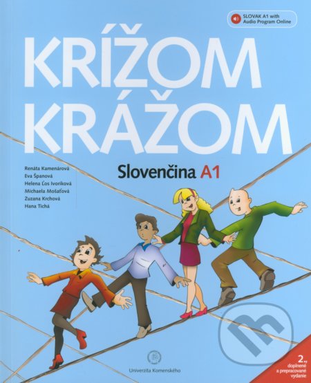 Kniha: Krížom krážom - Slovenčina A1 (Renáta Kamenárová a kolektiv). Univerzita Komenského Bratislava, 2018 Kniha: Krížom krážom - Slovenčina A1 (Renáta Kamenárová a kolektiv). Univerzita Komenského Bratislava, 2018