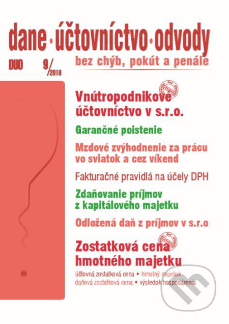 Kniha: Dane, účtovníctvo, odvody 9/2018 (Poradca s.r.o.). Poradca s.r.o., 2018 Kniha: Dane, účtovníctvo, odvody 9/2018 (Poradca s.r.o.). Poradca s.r.o., 2018
