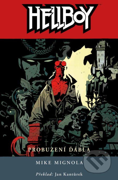Kniha: Hellboy 2: Probuzení ďábla (Mike Mignola). ComicsCentrum, 2018 Kniha: Hellboy 2: Probuzení ďábla (Mike Mignola). ComicsCentrum, 2018