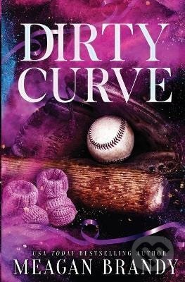 Kniha: Dirty Curve (Meagan Brandy). IngramSpark, 2021 Kniha: Dirty Curve (Meagan Brandy). IngramSpark, 2021