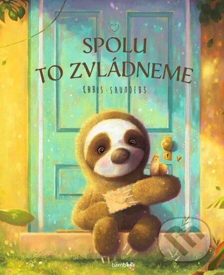 Kniha: Spolu to zvládneme (Chris Saunders). Bambook, 2025 Kniha: Spolu to zvládneme (Chris Saunders). Bambook, 2025