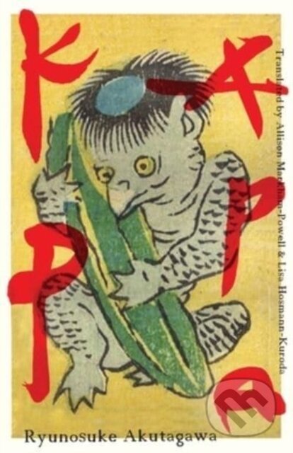 Kniha: Kappa (Rjúnosuke Akutagawa). , 2023 Kniha: Kappa (Rjúnosuke Akutagawa). , 2023