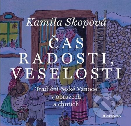 Kniha: Čas radosti, veselosti (Kamila Skopová). Grada, 2025 Kniha: Čas radosti, veselosti (Kamila Skopová). Grada, 2025