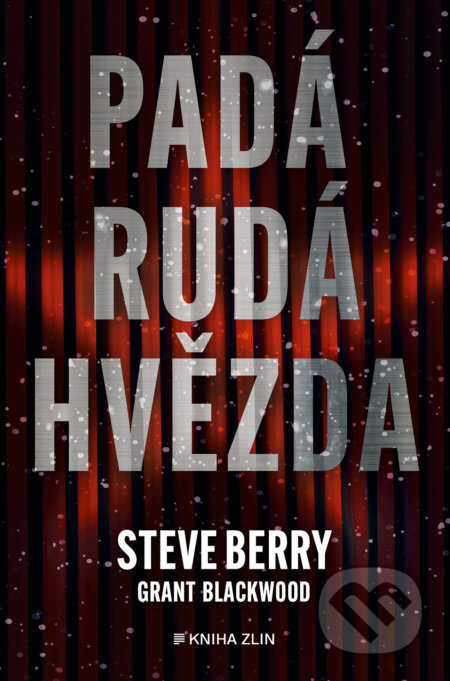 E-kniha: Padá rudá hvězda (Steve Berry). Kniha Zlín, 2025 E-kniha: Padá rudá hvězda (Steve Berry). Kniha Zlín, 2025