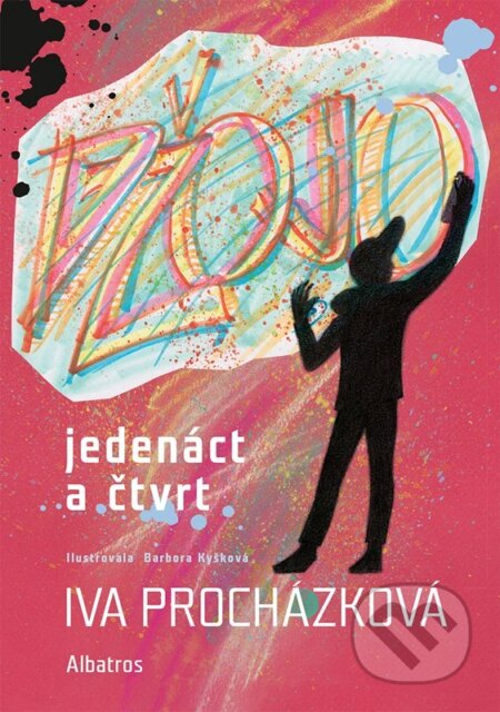 Kniha: Džojo, jedenáct a čtvrt (Iva Procházková). Albatros CZ, 2025 Kniha: Džojo, jedenáct a čtvrt (Iva Procházková). Albatros CZ, 2025