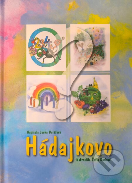 Kniha: Hádajkovo (Janka Balážová). A grafik, s.r.o., 2025 Kniha: Hádajkovo (Janka Balážová). A grafik, s.r.o., 2025
