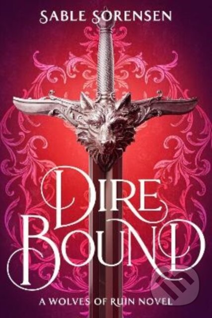 Kniha: Dire Bound (Sable Sorenson). Transworld, 2025 Kniha: Dire Bound (Sable Sorenson). Transworld, 2025