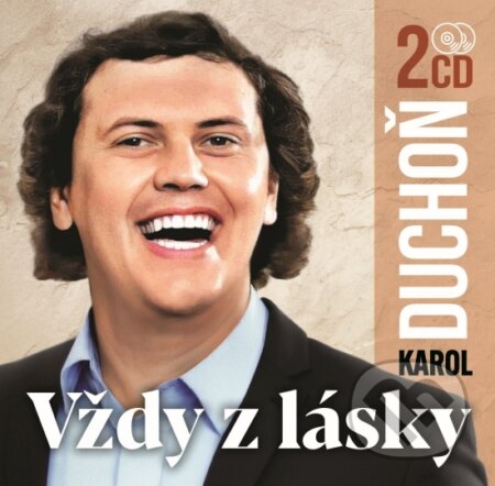 Hudobné CD: Karol Duchoň: Vždy z lásky (2 CD) (Musica). Musica, 2025 Hudobné CD: Karol Duchoň: Vždy z lásky (2 CD) (Musica). Musica, 2025