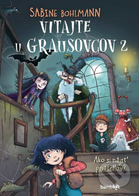 E-kniha: Vitajte u Grausovcov 2 (Sabine Bohlmann). Grada, 2025 E-kniha: Vitajte u Grausovcov 2 (Sabine Bohlmann). Grada, 2025