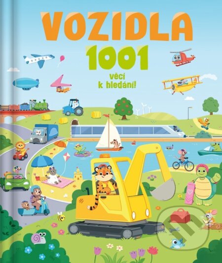 Kniha: Vozidla - 1001 věcí k hledání! (Millie Monaghan a Claire Mowat). Rebo, 2025 Kniha: Vozidla - 1001 věcí k hledání! (Millie Monaghan a Claire Mowat). Rebo, 2025