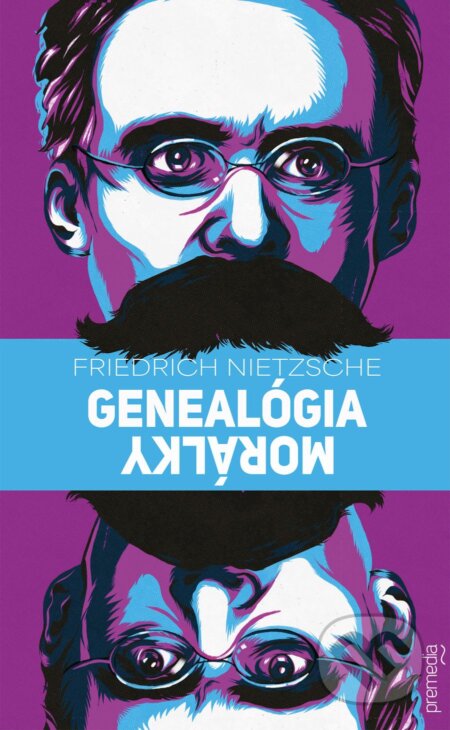 Kniha: Genealógia morálky (Friedrich Nietzsche). Premedia, 2025 Kniha: Genealógia morálky (Friedrich Nietzsche). Premedia, 2025