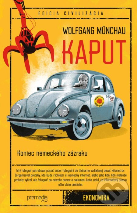 Kniha: Kaput (Wolfgang Munchau). Premedia, 2025 Kniha: Kaput (Wolfgang Munchau). Premedia, 2025