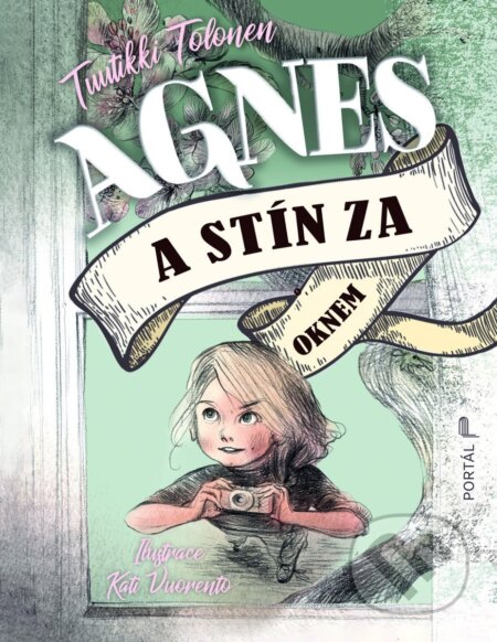Kniha: Agnes a stín za oknem (Tuutikki Tolonen). Portál, 2025 Kniha: Agnes a stín za oknem (Tuutikki Tolonen). Portál, 2025