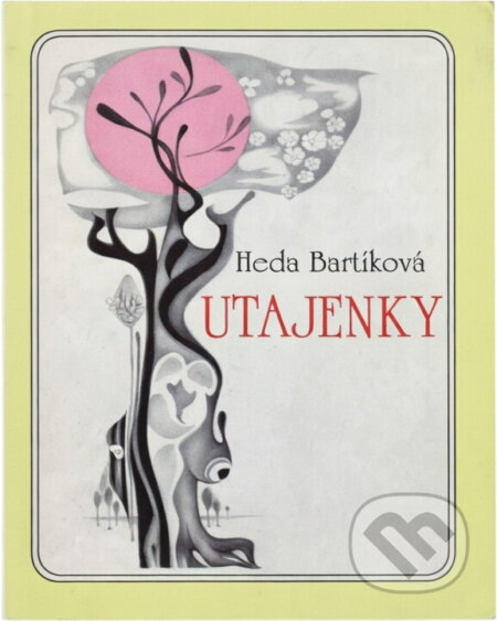 Kniha: Utajenky (Heda Bartíková). Impreso plus, 1995 Kniha: Utajenky (Heda Bartíková). Impreso plus, 1995