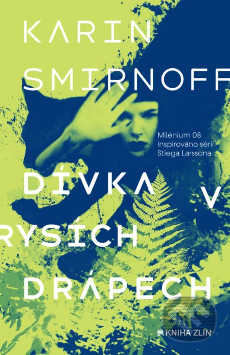 E-kniha: Dívka v rysích drápech (Karin Smirnoff). Kniha Zlín, 2025 E-kniha: Dívka v rysích drápech (Karin Smirnoff). Kniha Zlín, 2025