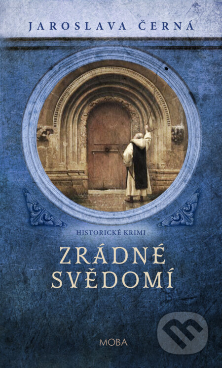 E-kniha: Zrádné svědomí (Jaroslava Černá). Moba, 2025 E-kniha: Zrádné svědomí (Jaroslava Černá). Moba, 2025